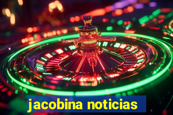 jacobina noticias