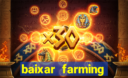 baixar farming simulator 18 dinheiro infinito