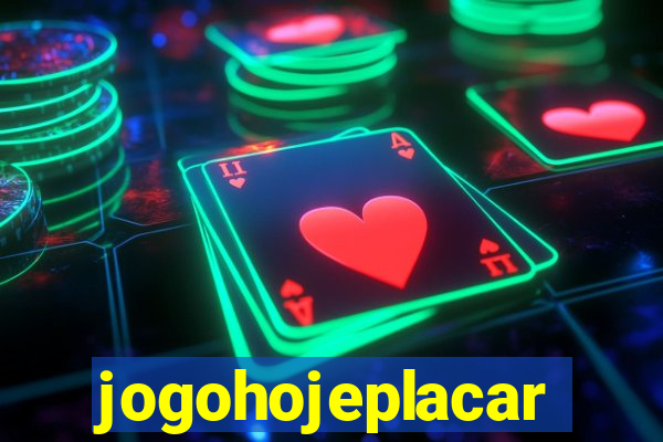 jogohojeplacar