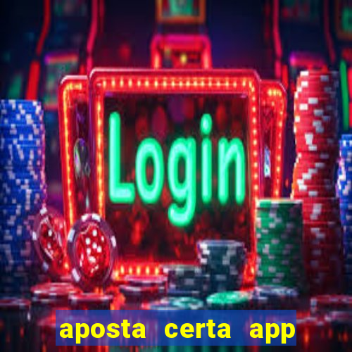 aposta certa app jogo do bicho