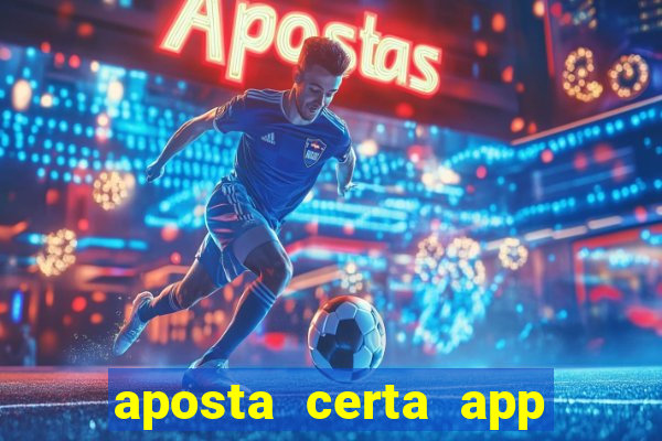 aposta certa app jogo do bicho