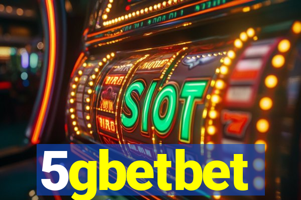 5gbetbet