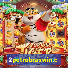 2petrobraswin.com