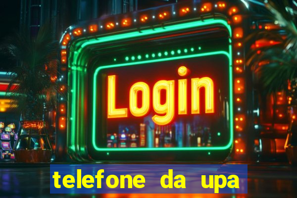 telefone da upa roberto santos