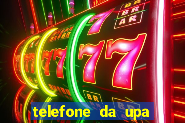 telefone da upa roberto santos