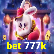 bet 777k