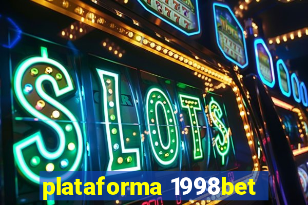 plataforma 1998bet