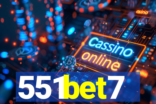 551bet7