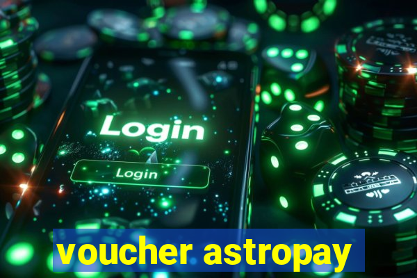 voucher astropay