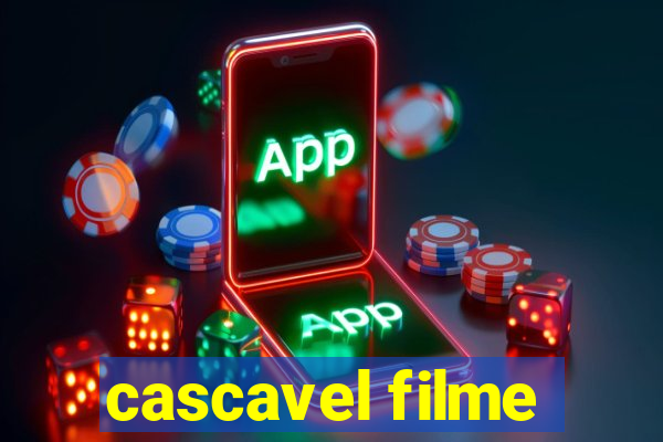 cascavel filme