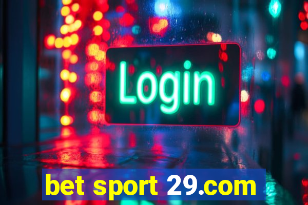 bet sport 29.com