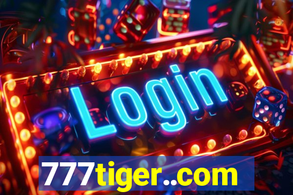 777tiger..com