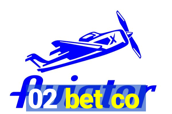 02 bet co