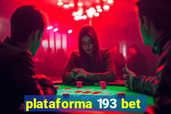 plataforma 193 bet