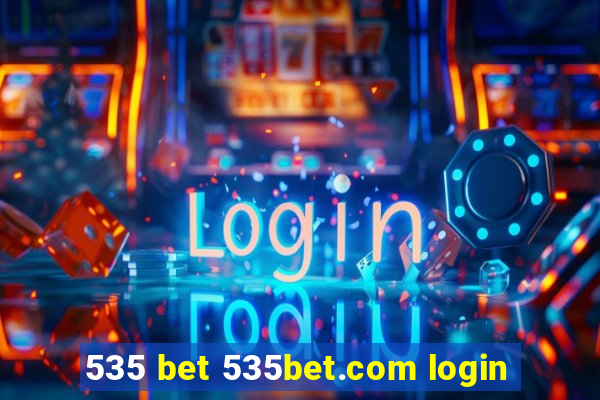 535 bet 535bet.com login