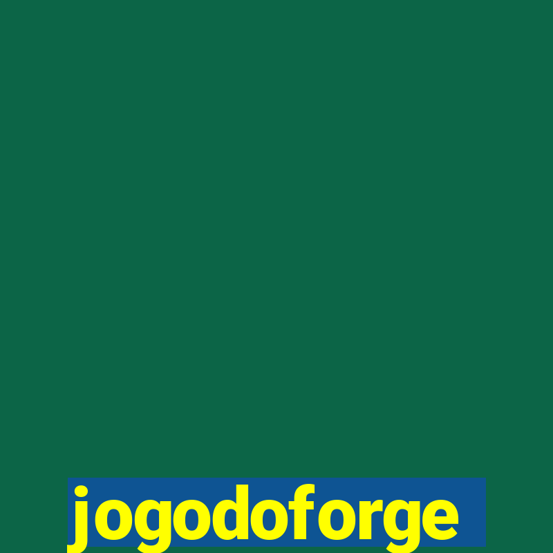 jogodoforge