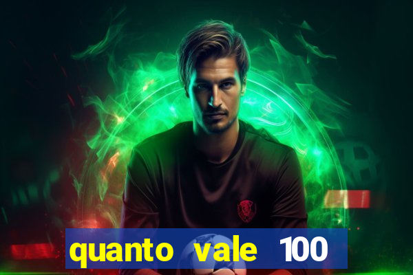 quanto vale 100 pesos em real