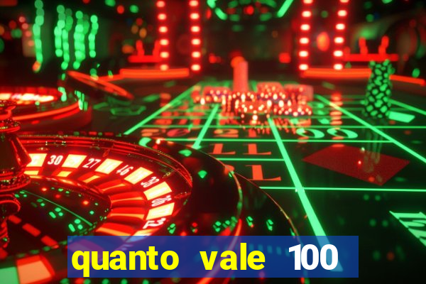 quanto vale 100 pesos em real