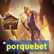 porquebet