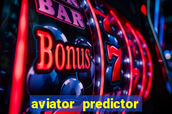 aviator predictor premium apk download