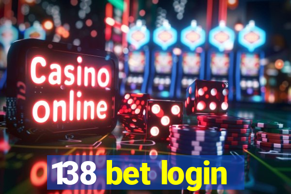 138 bet login