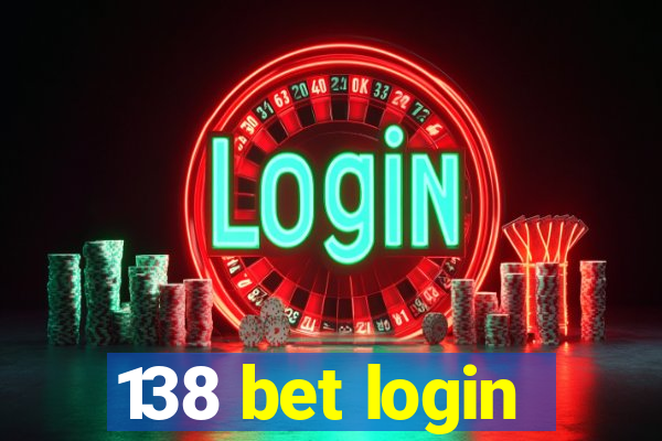 138 bet login