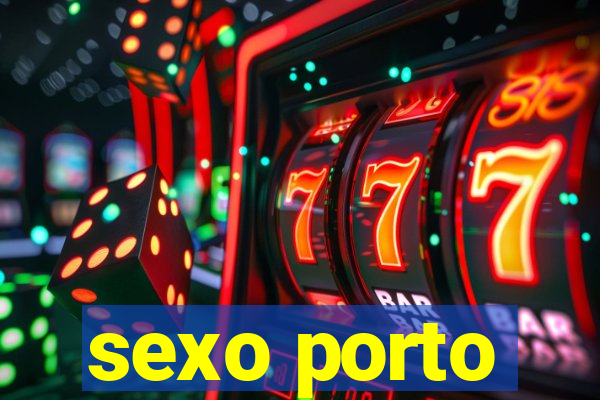 sexo porto