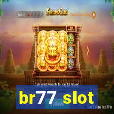 br77 slot