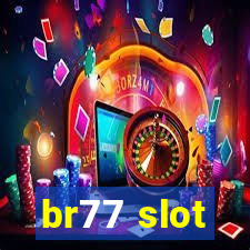 br77 slot