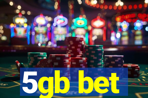 5gb bet