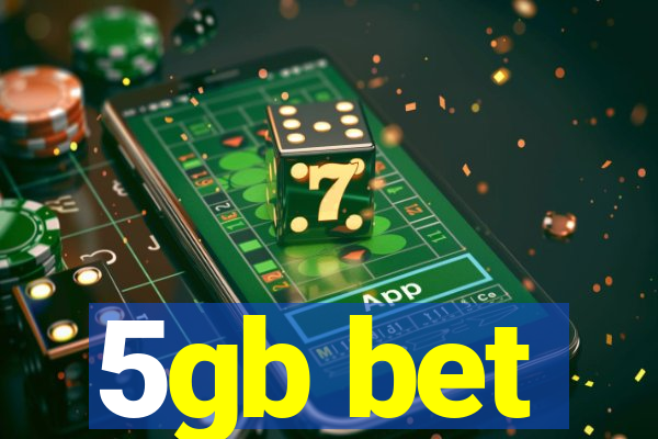 5gb bet