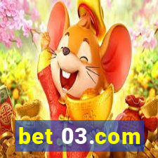 bet 03.com