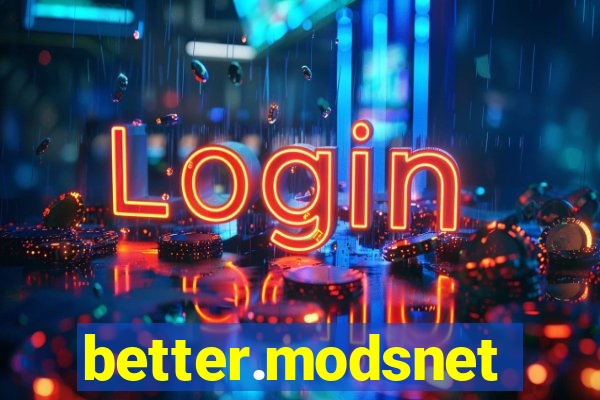 better.modsnet