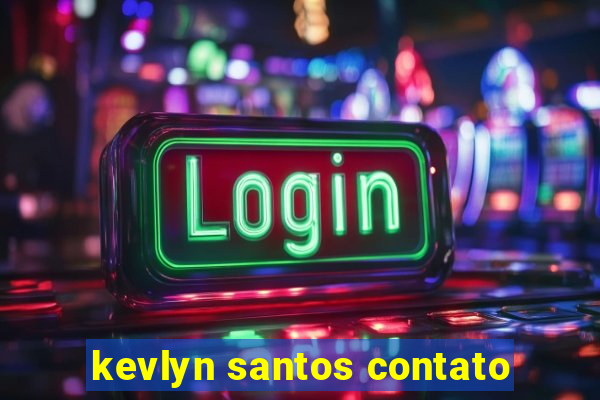 kevlyn santos contato