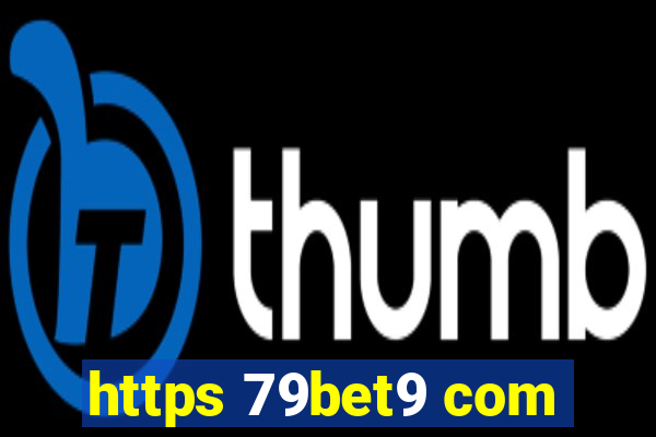 https 79bet9 com