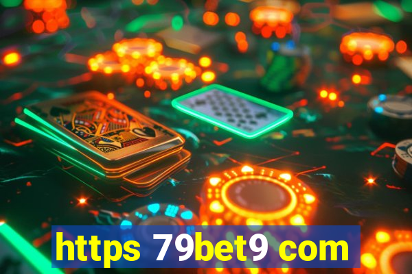 https 79bet9 com