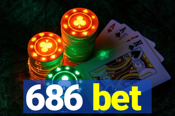 686 bet