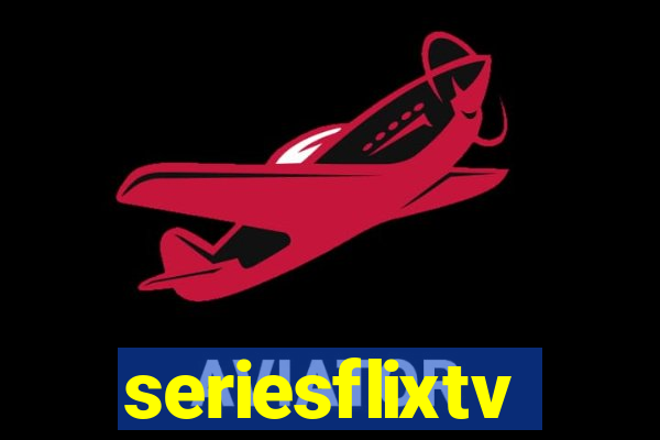 seriesflixtv