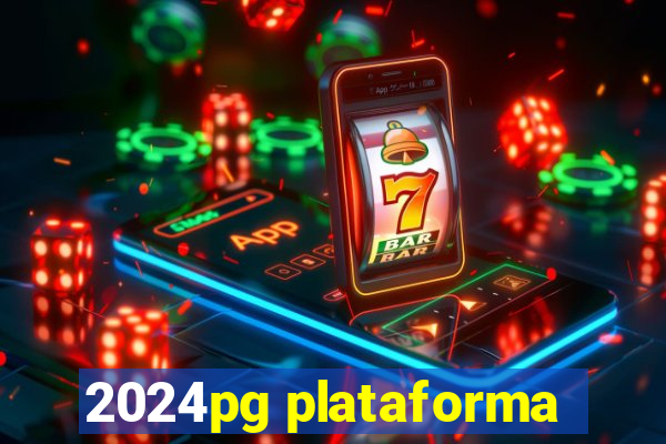 2024pg plataforma