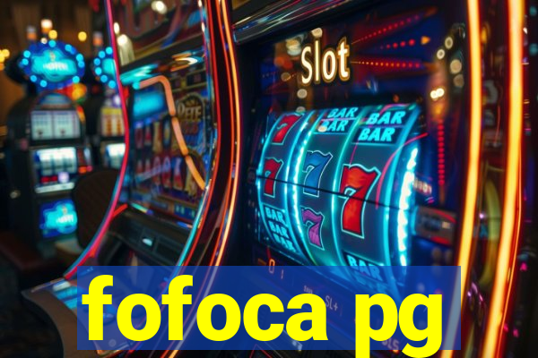 fofoca pg