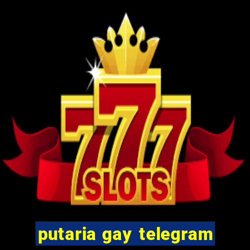 putaria gay telegram