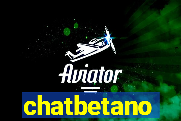 chatbetano