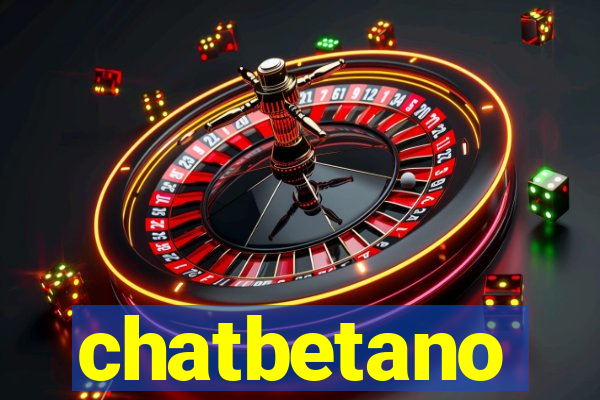 chatbetano