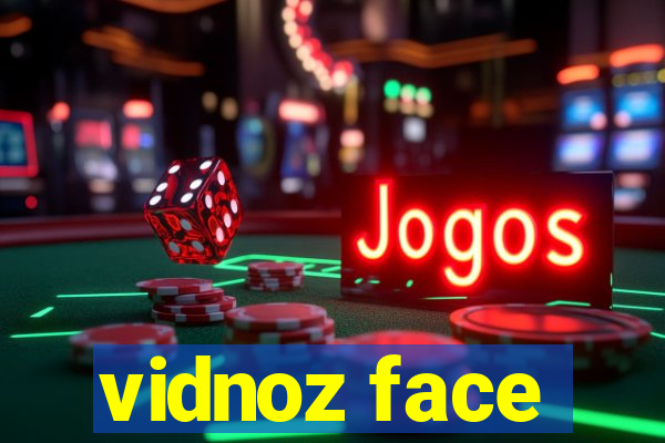 vidnoz face