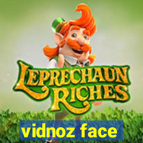 vidnoz face