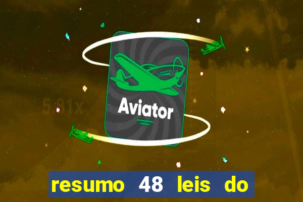 resumo 48 leis do poder pdf