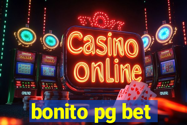 bonito pg bet