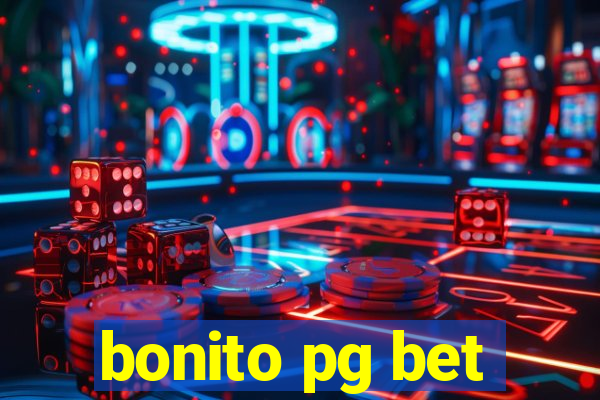 bonito pg bet