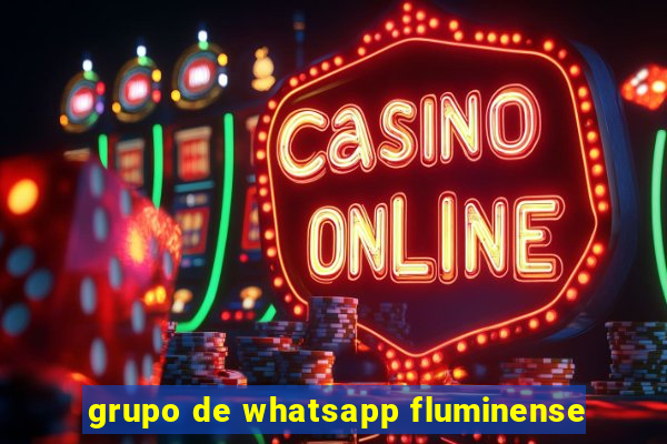 grupo de whatsapp fluminense