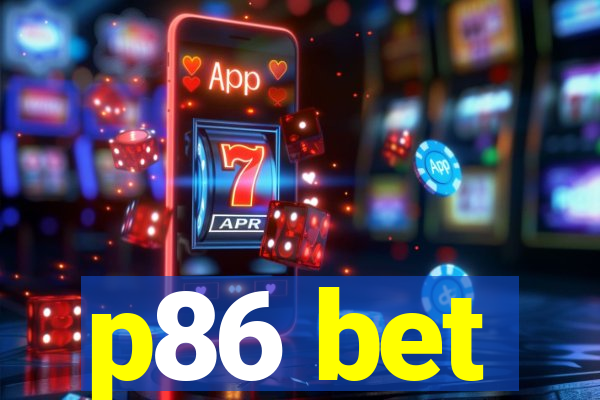 p86 bet